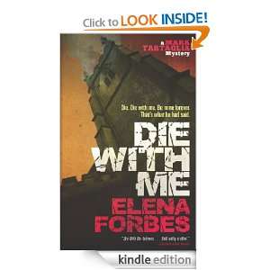 Die With Me Elena Forbes  Kindle Store