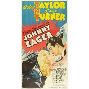 Johnny Eager Poster 20x40 Robert Taylor Lana Turner Edward Arnold 