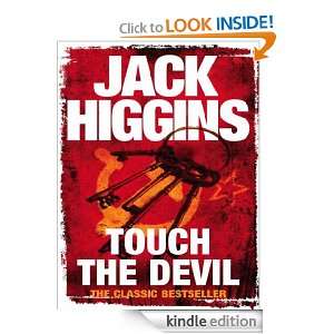 Touch the Devil Jack Higgins  Kindle Store