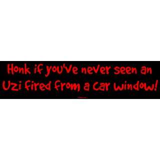  Honk if youve never seen an Uzi fired from a car window 