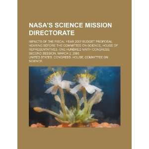  NASAs science mission directorate impacts of the fiscal 