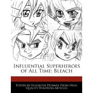  Influential Superheroes of All Time Bleach (9781276240628 
