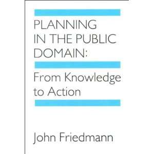  Planning in the Public Domain [Paperback] John Friedmann Books