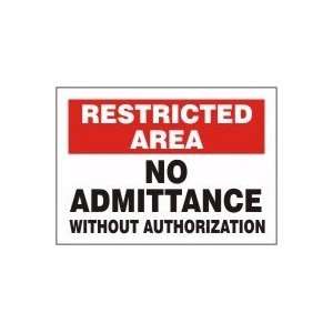   Area No Admittance Without Authorization 10 x 14 Plastic Sign