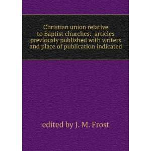  Christian union relative to Baptist churches articles 