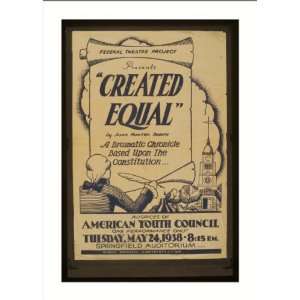   Project presents Created equal by John Hunter Booth A dramatic chroni