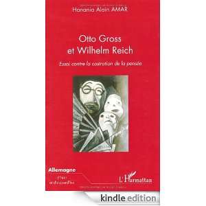 Otto Gross et Wilhelm Reich : Essai contre la castration de la pensée 