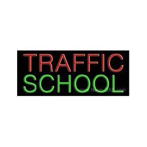  Traffic School Outdoor Neon Sign 13 x 32