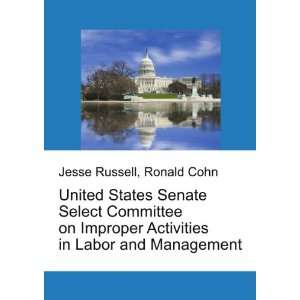  United States Senate Select Committee on Improper 