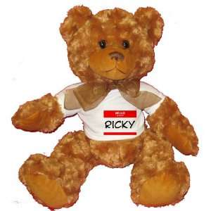   my name is RICKY Plush Teddy Bear with WHITE T Shirt: Toys & Games