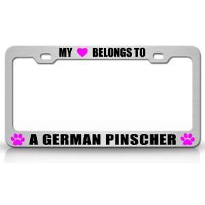 MY HEART BELONGS TO A GERMAN PINSCHER Dog Pet Steel Metal Auto License 