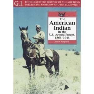  The American Indian in the U.S. Armed Forces 1866 1945 (G 