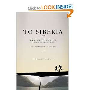  To Siberia (9780312428990) Per Petterson, Anne Born 