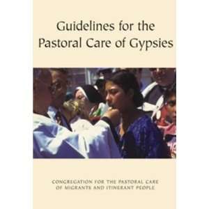   : Guidelines for the Pastoral Care of Gypsies (9781860823770): Books