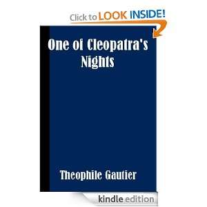 One of Cleopatras Nights Theophile Gautier  Kindle Store