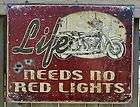 life needs no red lights tin sign man cave garage