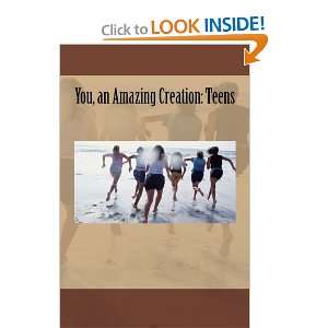  You, an Amazing Creation: Teens (9781468163575): Mrs 