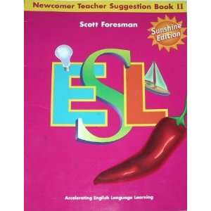  ESL: Newcomer Teacher Suggestion Book 2, Sunshine Edition 