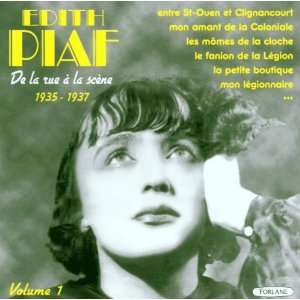  De La Rue a La Scene 1935 1937 Edith Piaf Music