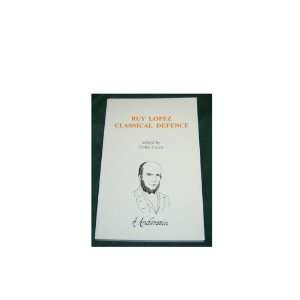    Ruy Lopez Classical Defence (9781870816038) Colin Leach Books