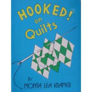  Hooked On quilts Monta Lea Kramer Books