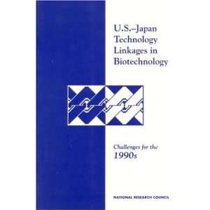  U.S. Japan Technology Linkages in Biotechnology 