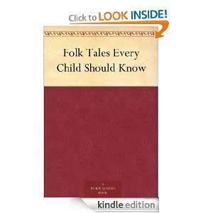 Folk Tales Every Child Should Know Hamilton Wright Mabie  