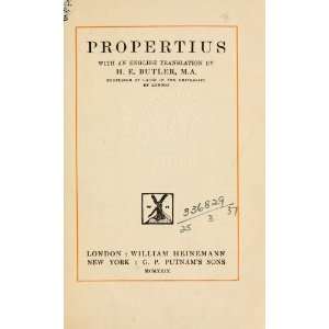  Propertius. With An English Translation By H.E. Butler 