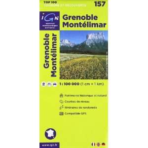  Grenoble/MontÃ©limar (Ign 157) (French Edition 