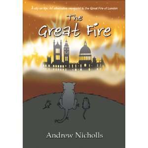  The Great Fire (9781848970502) Andrew Nicholls Books