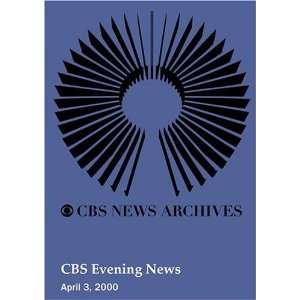  CBS Evening News (April 3, 2000): Movies & TV