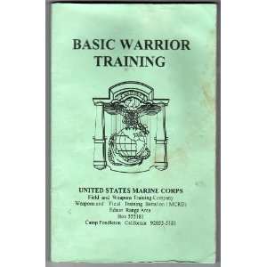  Basic Warrior Training: United States Marine Corps: Books