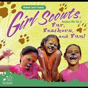  Girl Scouts Greatest Hits Vol. 8 Fur, Feathers and Fun 