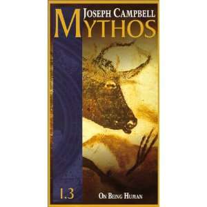  Joseph Campbell   Mythos 1.3: On Being Human [VHS]: Joseph 