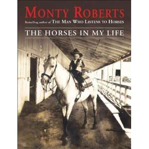  The Horses in My Life [Hardcover] Monty Roberts Books