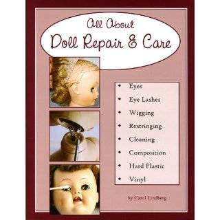 All About Doll Repair & Care A Guide to …