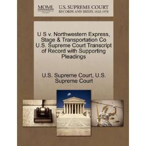  U S v. Northwestern Express, Stage & Transportation Co U.S 