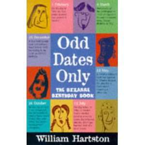  Odd Dates Only The Bizarre Birthday Book (9780285634664 