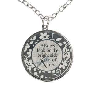  Always Look On The Bright Side Pendant Necklace Jewelry