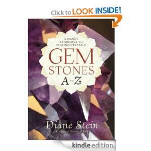 Gemstones A to Z A Handy Reference to Healing Crystals Diane Stein 