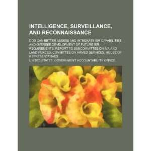  Intelligence, surveillance (9781234434144): United States 