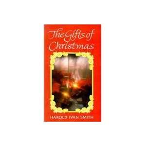    Gifts of Christmas (9780834112582) Harold Ivan Smith Books