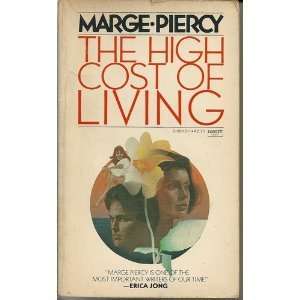  High Cost of Living (9780449445396) Marge Piercy Books