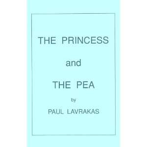  The Princess and the Pea (9780876023211) Paul Lavrakas 