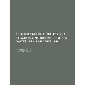   ³S/³²S) of low concentration sulfate in water, RSIL lab code 1949