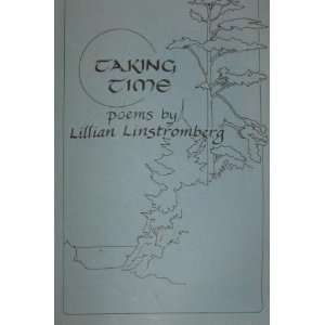  Taking time (9780962345203) Lillian Linstromberg Books