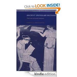 Ancient Epistolary Fictions The Letter in Greek Literature Patricia 