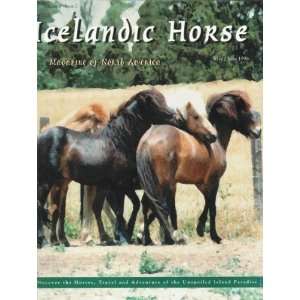 Icelandic Horse Magazine of North America, Inc. Volume 2, Issue 2, May 