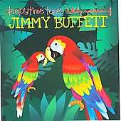 Various Artists   Sleepytime Tunes Jimmy Buffett Lullaby [PA 