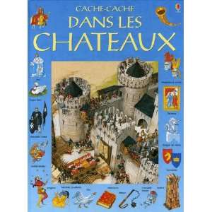  DANS LES CHATEAUX (9780746068618): Jean Noï¿½l Chatain 